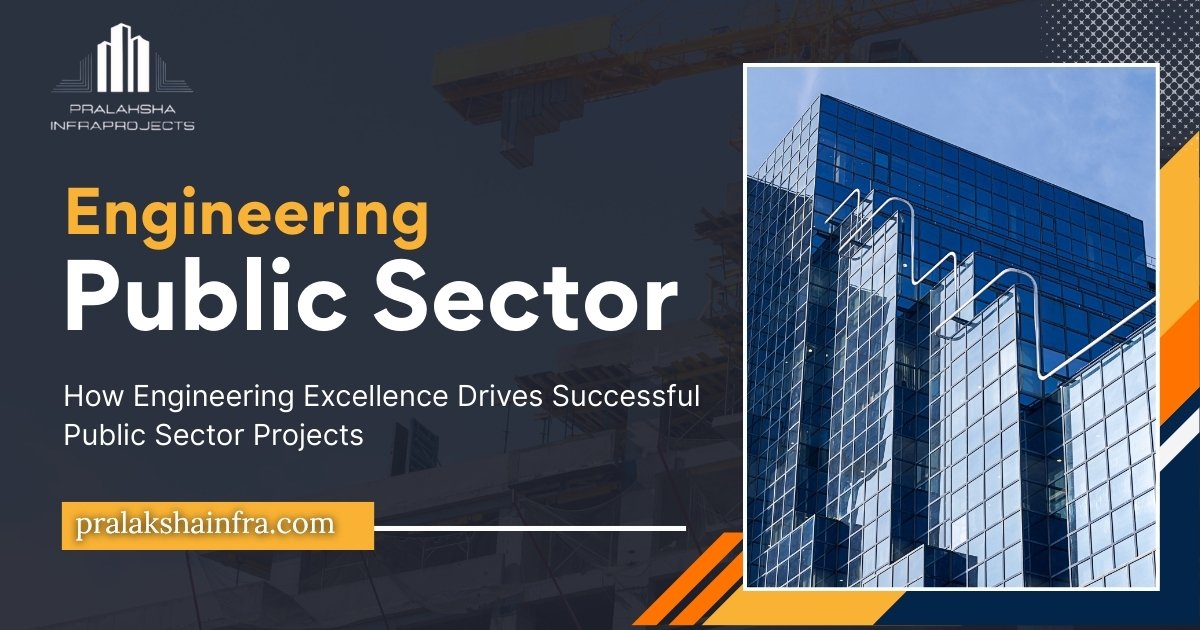 How Engineering Excellence Drives Successful Public Sector Projects